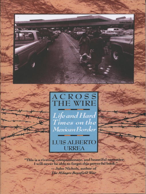 Title details for Across the Wire by Luis Urrea - Available